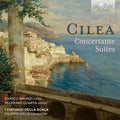 Francesco Cilea - Enrico Bronzi, Massimo Quarta, I Virtuosi Della Scala, Filippo Arlia : Concertante Suites (CD, Album)