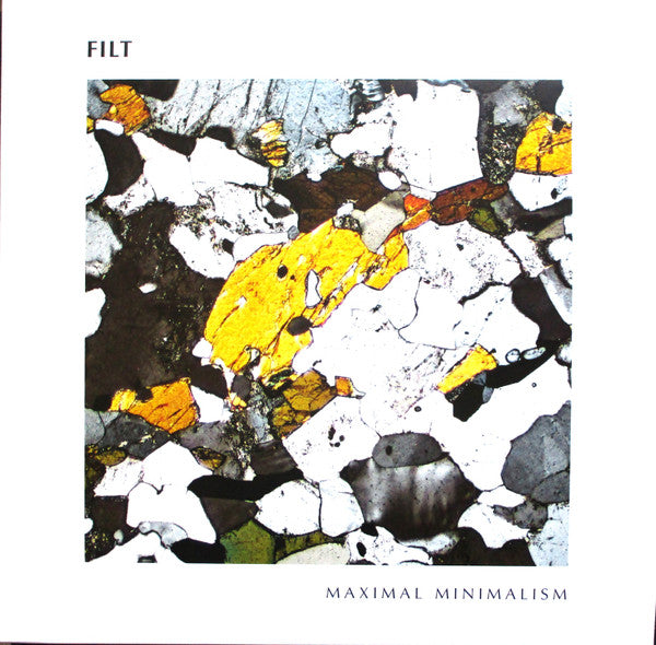 Filt (4) : Maximal Minimalism (LP, Album, Ltd)