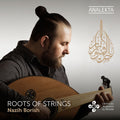 نزيه أبو الريش : Roots Of Strings (CD, Album)