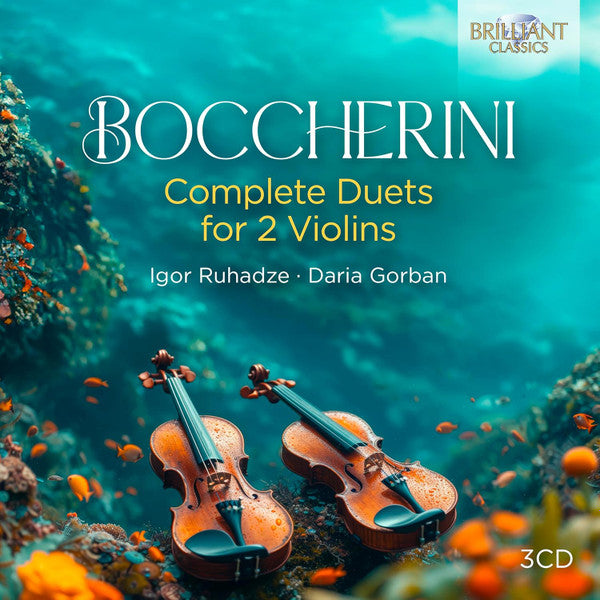 Luigi Boccherini - Igor Ruhadze, Daria Gorban : Complete Duets For 2 Violins (3xCD, Album)