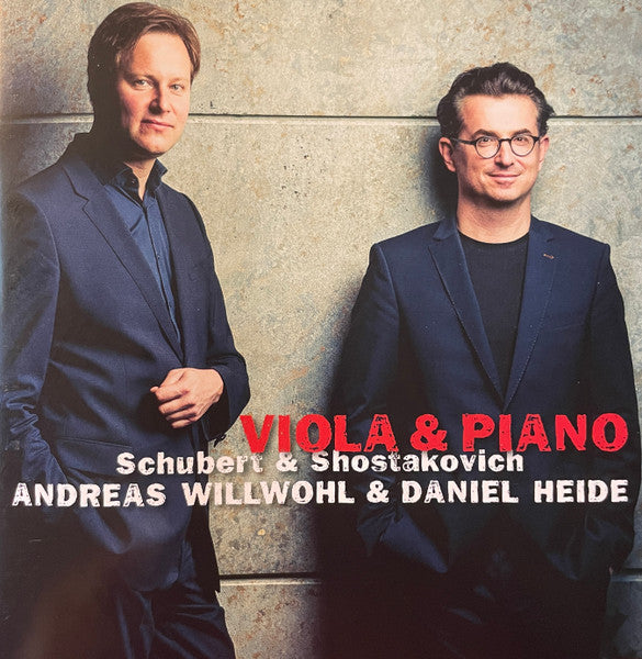 Franz Schubert & Dmitri Shostakovich - Andreas Willwohl, Daniel Heide : Viola & Piano (CD)