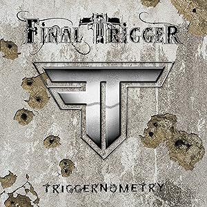 Final Trigger : Triggernometry (CD, Album)