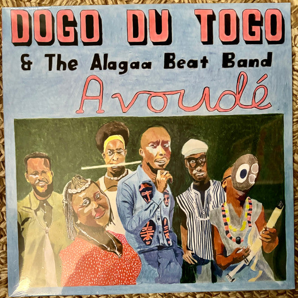 Dogo du Togo & The Alagaa Beat Band : Avoudé (LP, Album)