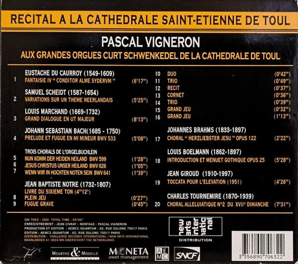 Pascal Vigneron : Recital À La Cathédrale Saint-Étienne De Toul (CD)
