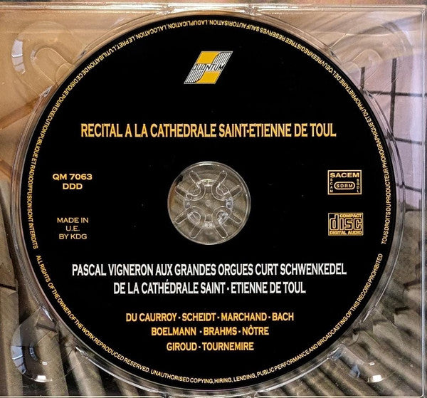 Pascal Vigneron : Recital À La Cathédrale Saint-Étienne De Toul (CD)