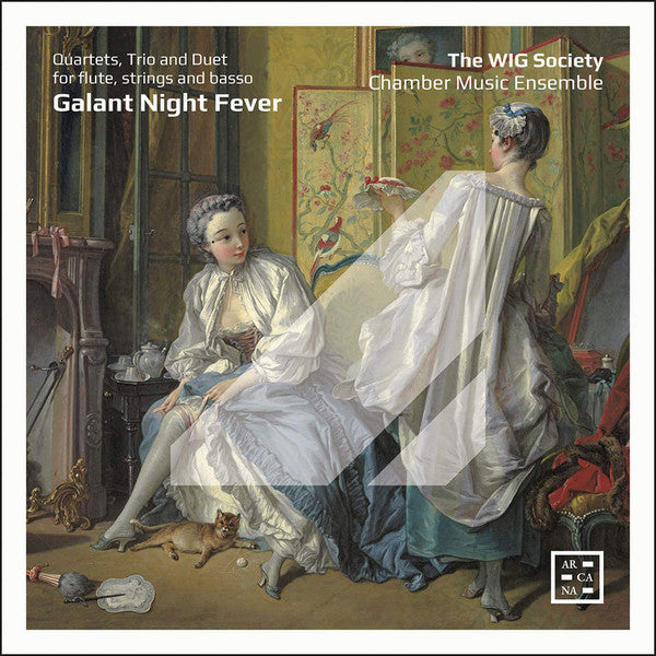 The WIG Society Chamber Music Ensemble : Galant Night Fever – Quartets, Trio And Duet For Flute, Strings And Basso (CD, Album)