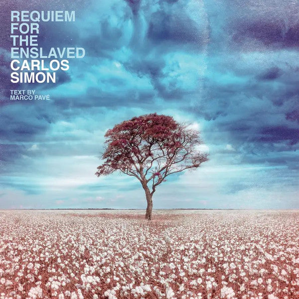 Carlos Simon : Requiem For The Enslaved (CD)