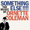 Ornette Coleman : Something Else!!!! The Music Of Ornette Coleman (LP, Album, RE, Unofficial, Ora)