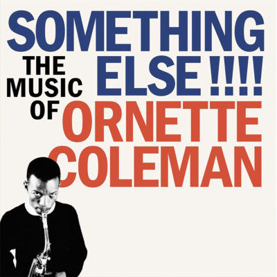 Ornette Coleman : Something Else!!!! The Music Of Ornette Coleman (LP, Album, RE, Unofficial, Ora)
