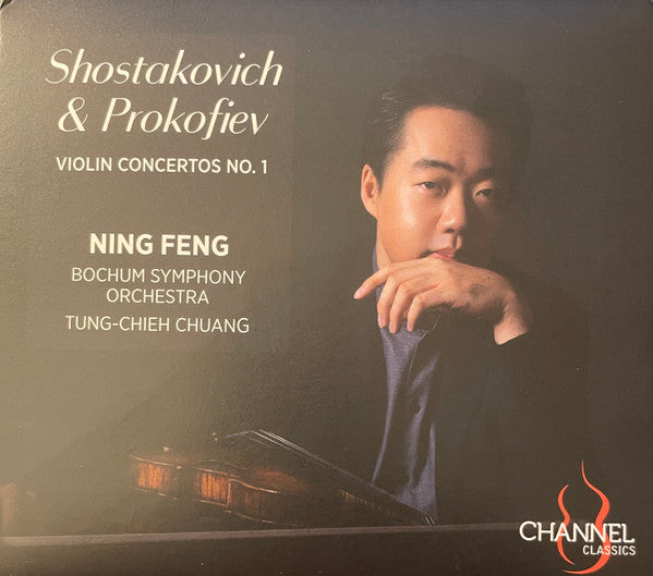 Dmitri Shostakovich & Sergei Prokofiev, Ning Feng, Bochumer Symphoniker, Tung-Chieh Chuang : Violin Concertos No. 1 (CD)