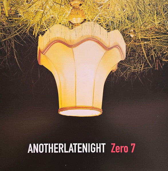 Zero 7 : AnotherLateNight (2xLP, Comp, RE, Whi)