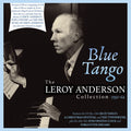 Leroy Anderson : Blue Tango: The Leroy Anderson Collection 1951-62 (2xCDr, Comp)