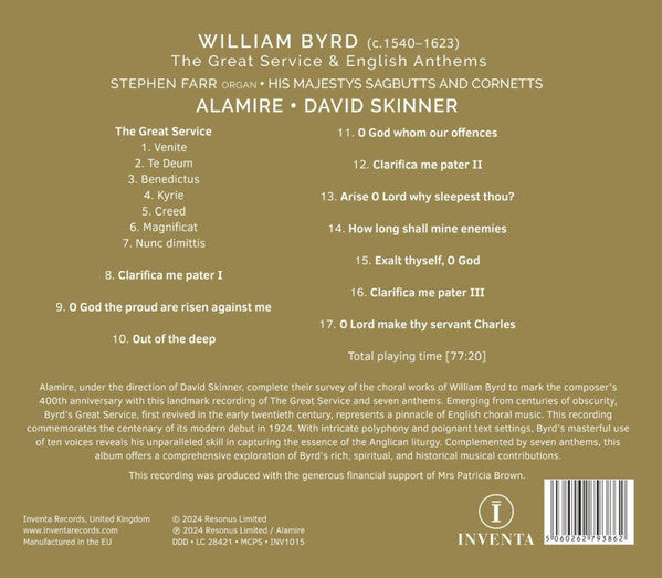 William Byrd - Alamire, His Majestys Sagbutts And Cornetts, Stephen Farr, David Skinner (4) : The Great Service & English Anthems (CD, Album)