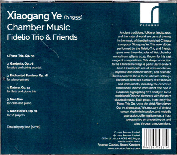 Fidelio Trio & Friends - Xiaogang Ye : Chamber Music (CD, Album)