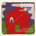Eugénie Warnier, Marine Thoreau La Salle, Quatuor Les Heures Du Jour : Soir – Berceuses (Mais Pas Que…) (CD, Album)