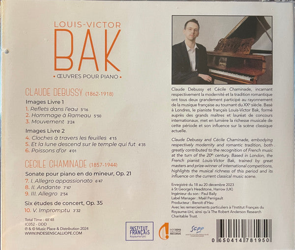 Claude Debussy . Cécile Chaminade, Louis-Victor Bak : Debussy . Chaminade (CD)