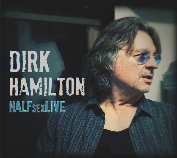 Dirk Hamilton : Halfsexlive (CD, Album)