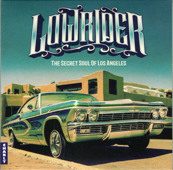 Various : Lowrider (The Secret Soul Of Los Angeles) (CD, Comp)