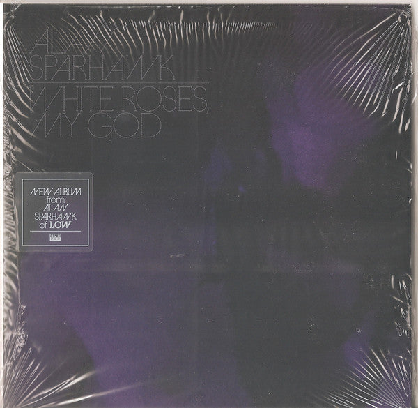 Alan Sparhawk : White Roses, My God  (CD, Album)