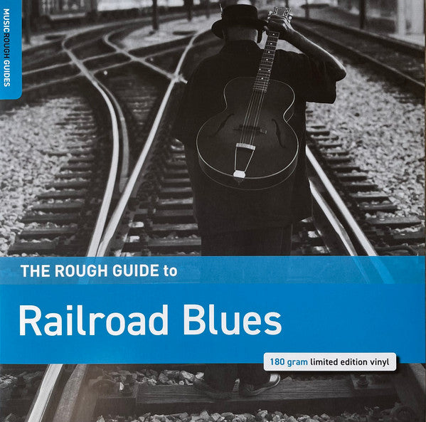 Various : The Rough Guide To Railroad Blues (LP, Comp)