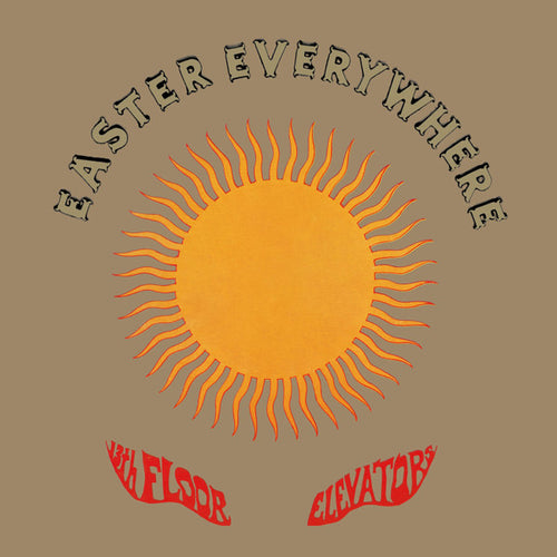 13th Floor Elevators : Easter Everywhere (CD, Album, RE, RM, Dig)