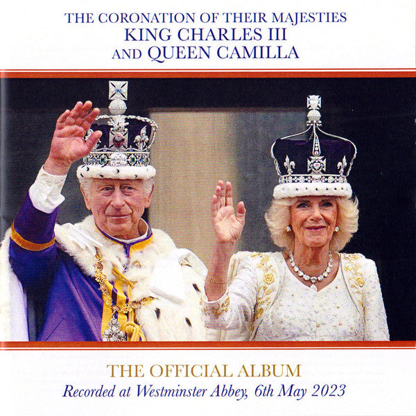 Various : The Coronation Of Their Majesties King Charles III And Queen Camilla: The Official Album (2xCD)