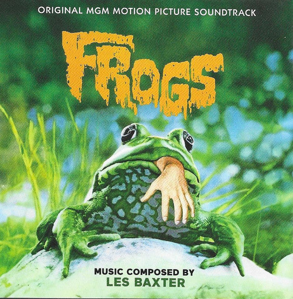 Elliot Kaplan, Les Baxter : The Food Of The Gods / Frogs (Original MGM Motion Picture Soundtracks) (CD, Album, Comp, Ltd)