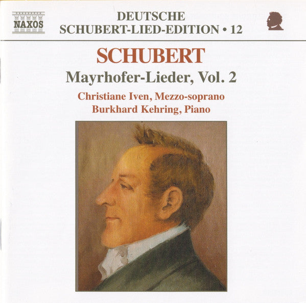 Franz Schubert, Christiane Iven, Burkhard Kehring : Mayrhofer-Lieder, Vol. 2 (CD)