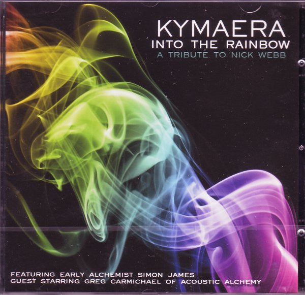 Kymaera : Into The Rainbow - A Tribute To Nick Webb (CD, Album)