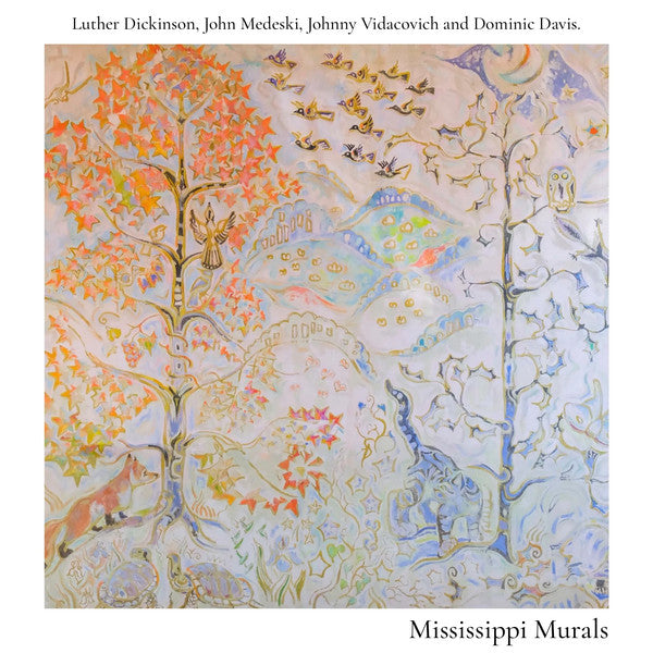 Luther Dickinson, John Medeski, Johnny Vidacovich And Dominic Davis : Mississippi Murals (LP, Album)