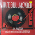 Various : Rare Soul Uncovered 40th Anniversary (LP, Album)