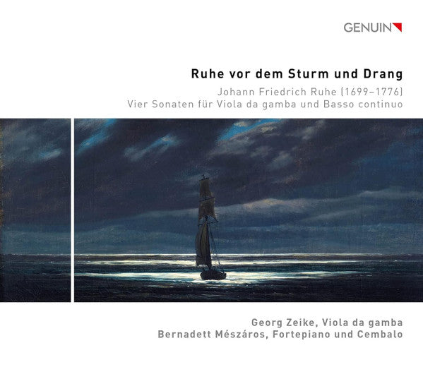 Johann Friedrich Ruhe, Georg Zeike, Bernadette Mészáros : Ruhe Vor Dem Sturm Und Drang (CD)