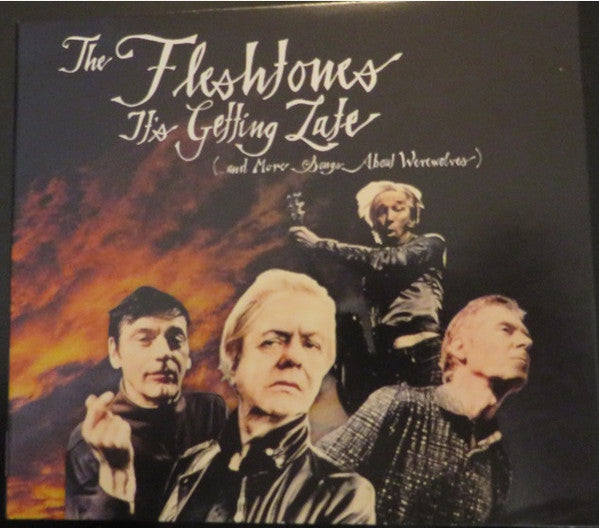 The Fleshtones : It's Getting Late (...And More Songs About Werewolves) (CD, Album)