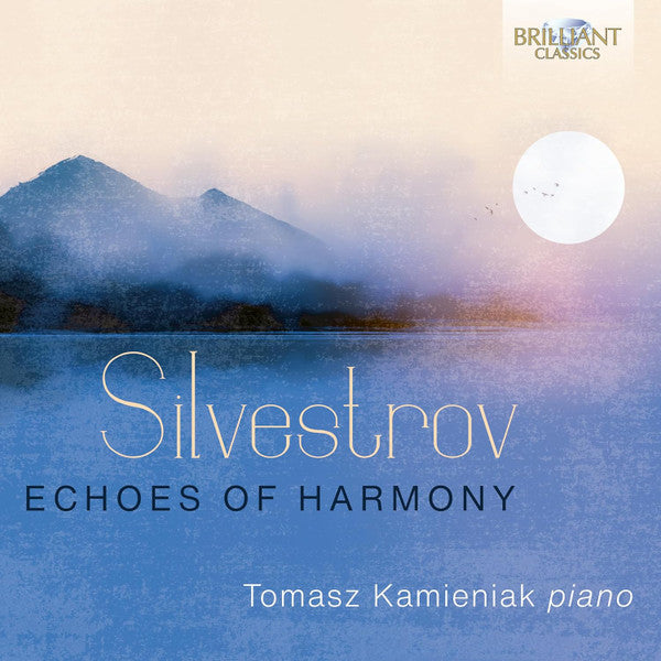 Valentin Silvestrov - Tomasz Kamieniak : Echoes Of Harmony (CD, Album)