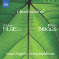 Jeremy Filsell, David Briggs (5), Vasari Singers, Jeremy Backhouse : Briggs • Filsell: Choral Music (CD, Album)