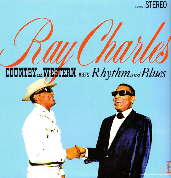Ray Charles : Country And Western Meets Rhythm And Blues (LP, Album, RE, RM)
