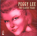 Peggy Lee : The Classic Years (CD, Comp)