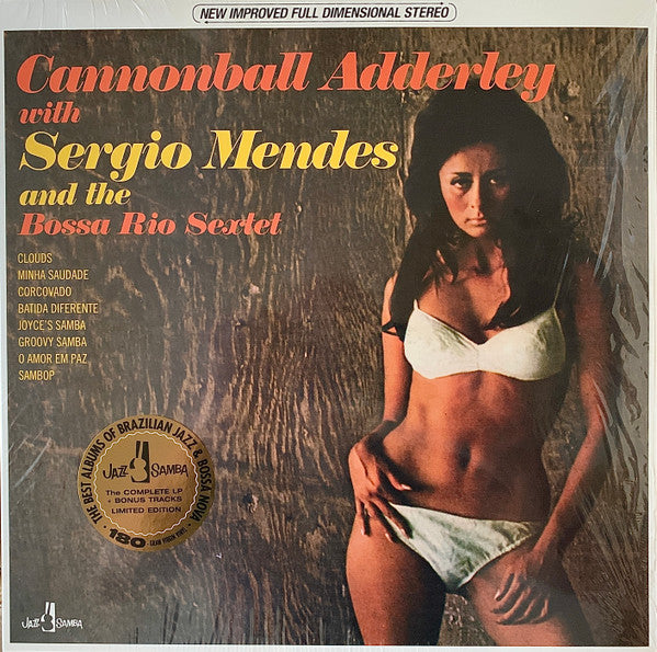 Cannonball Adderley With Sérgio Mendes And The Bossa Rio : Cannonball Adderley With Sergio Mendes And The Bossa Rio Sextet (LP, Album, Ltd, 180)
