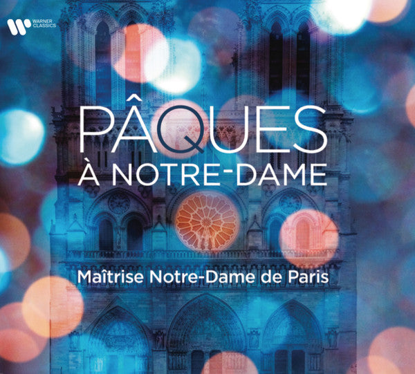 Maîtrise De Notre-Dame De Paris : Pâques À Notre-Dame (CD)