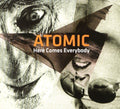Atomic (2) : Here Comes Everybody (CD, Album)