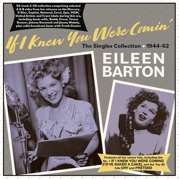 Eileen Barton : If I Knew You Were Comin': The Singles Collection 1944-62 (2xCDr, Comp)
