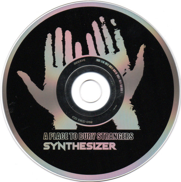 A Place To Bury Strangers : Synthesizer (CD, Album)