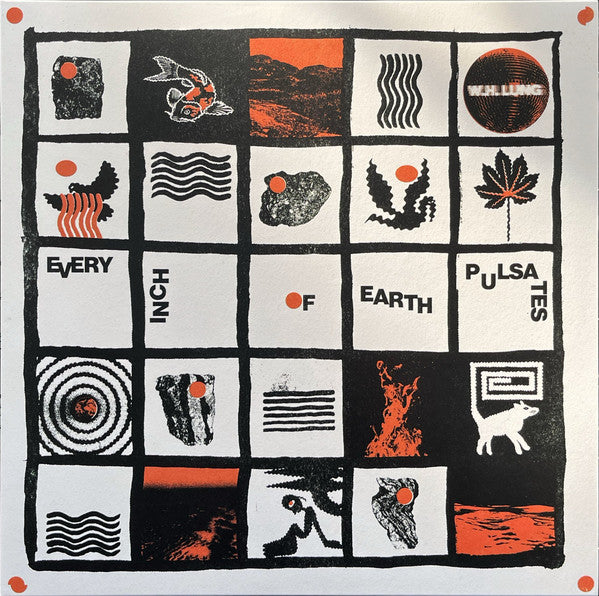 W. H. Lung : Every Inch Of Earth Pulsates (LP, Ltd, Cle)