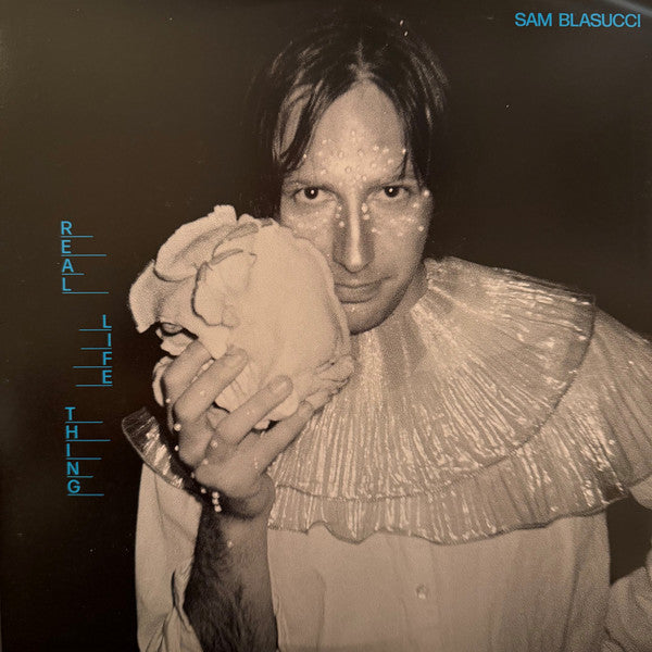 Sam Blasucci : Real Life Thing (LP, Album)