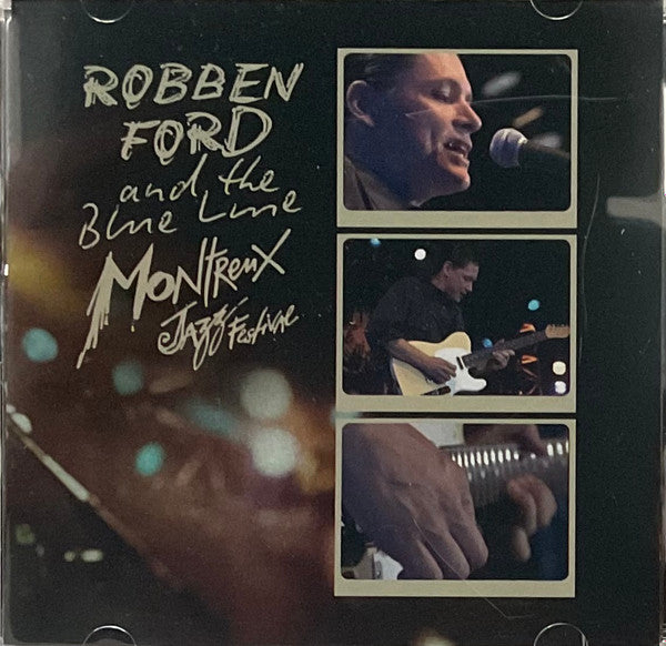 Robben Ford & The Blue Line : Live At The Montreux Jazz Festival 1993 (CD + DVD)