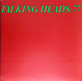 Talking Heads : Talking Heads: 77  (LP, Album, RE, RM + LP, Comp + Ltd, Gat)