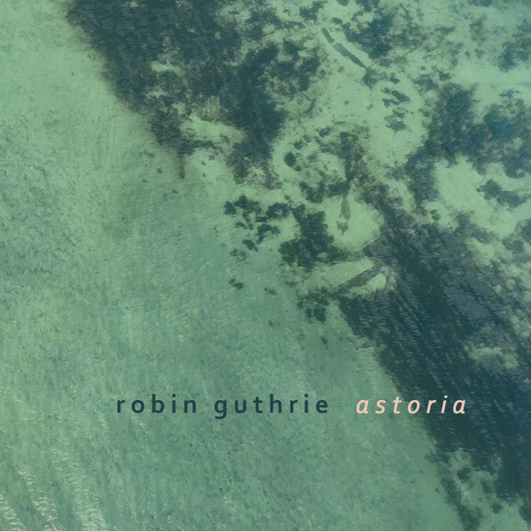 Robin Guthrie : Astoria (CD, EP, Ltd)
