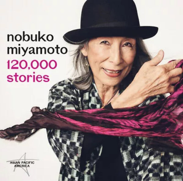 Joanne Nobuko Miyamoto : 120,000 Stories (2xCD, Album, Dig)