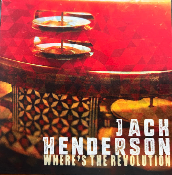 Jack Henderson (2) : Where's The Revolution (CD, Album)