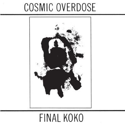 Cosmic Overdose : Final Koko (CD, Album)